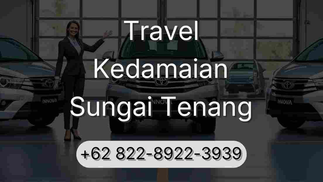 Travel Kedamaian Sungai Tenang