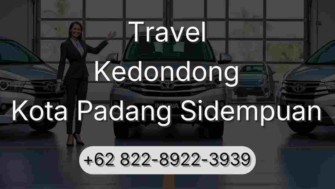 Travel Kedondong Kota Padang Sidempuan