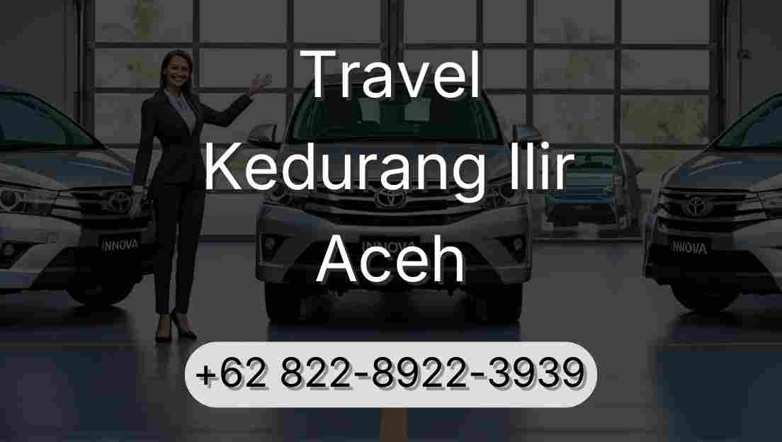 Travel Kedurang Ilir Aceh