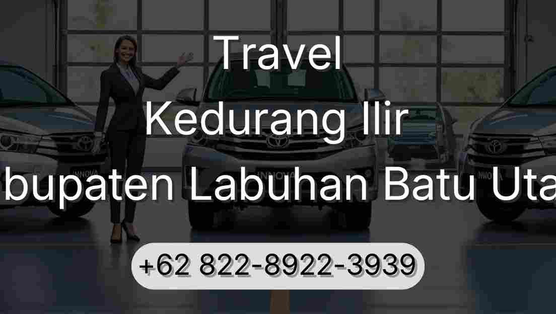 Travel Kedurang Ilir Kabupaten Labuhan Batu Utara