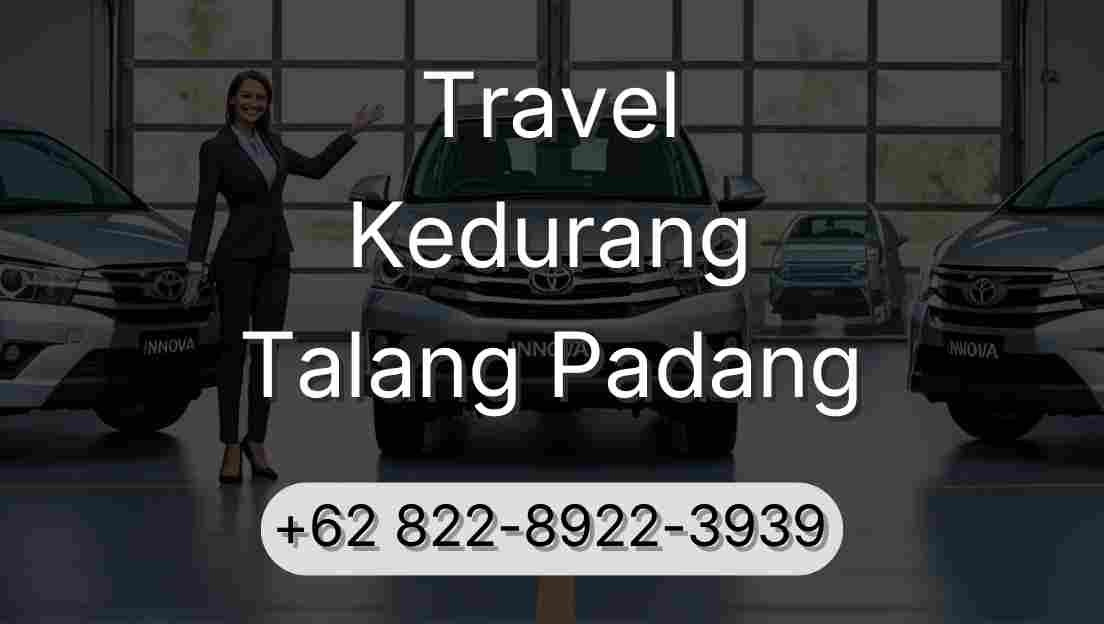 Travel Kedurang Talang Padang