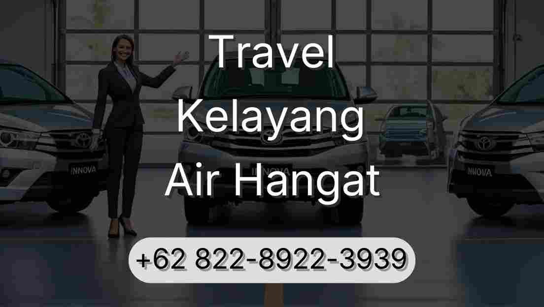 Travel Kelayang Air Hangat
