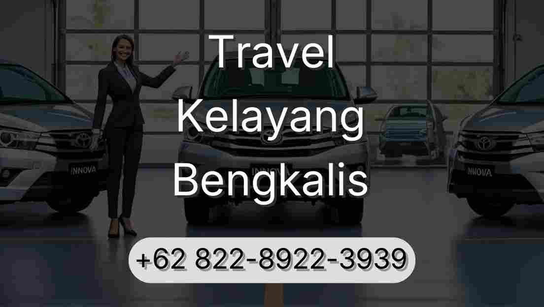 Travel Kelayang Bengkalis