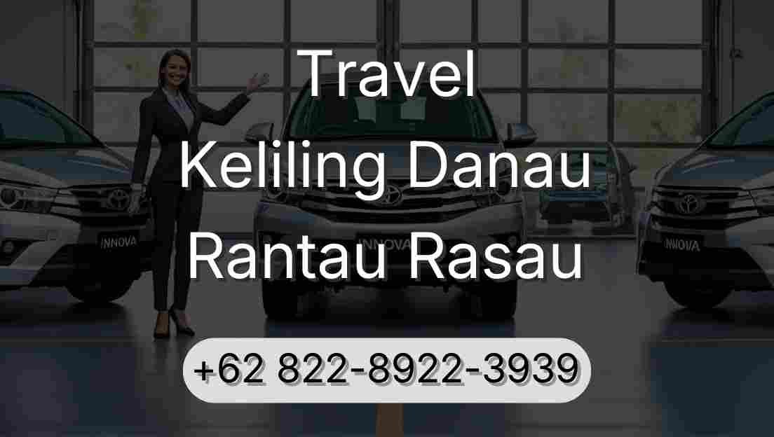 Travel Keliling Danau Rantau Rasau