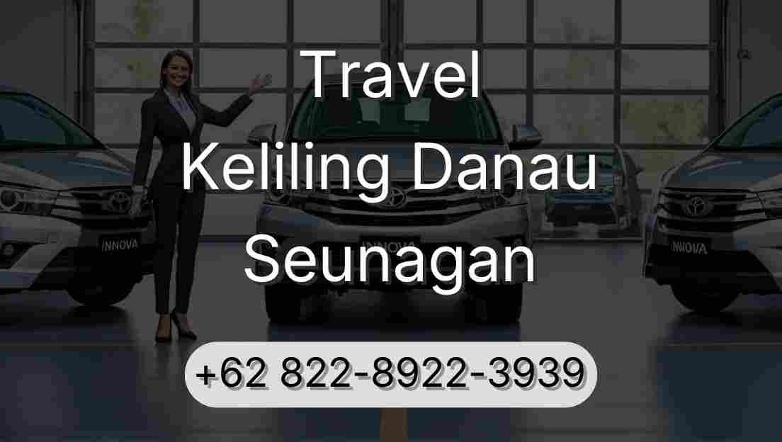 Travel Keliling Danau Seunagan
