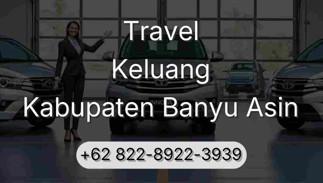 Travel Keluang Kabupaten Banyu Asin