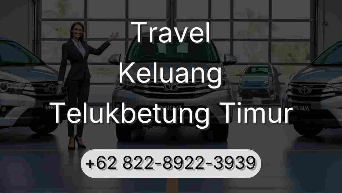 Travel Keluang Telukbetung Timur