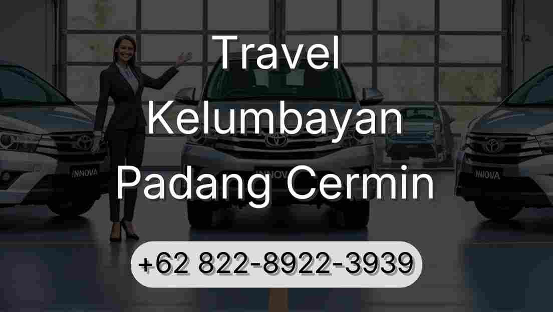 Travel Kelumbayan Padang Cermin