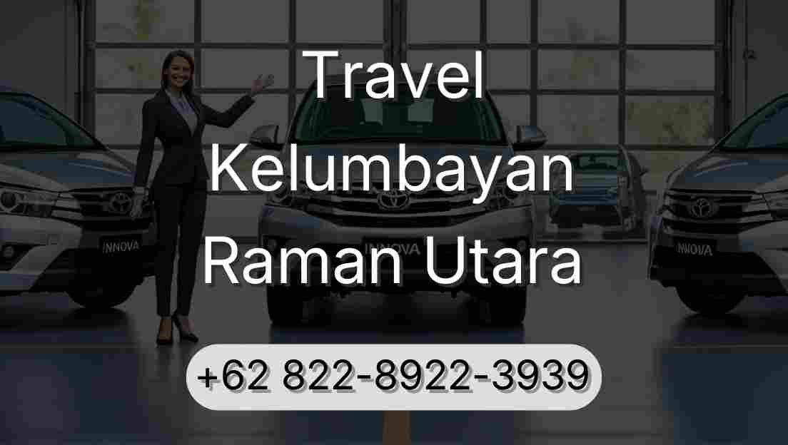 Travel Kelumbayan Raman Utara
