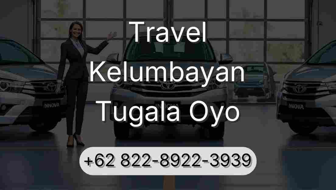 Travel Kelumbayan Tugala Oyo