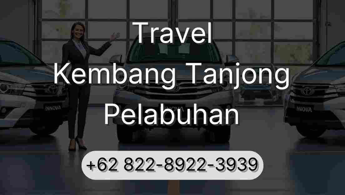 Travel Kembang Tanjong Pelabuhan