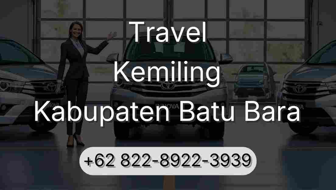 Travel Kemiling Kabupaten Batu Bara