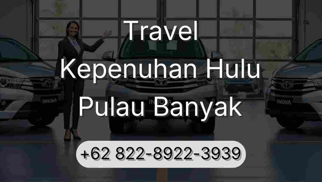 Travel Kepenuhan Hulu Pulau Banyak