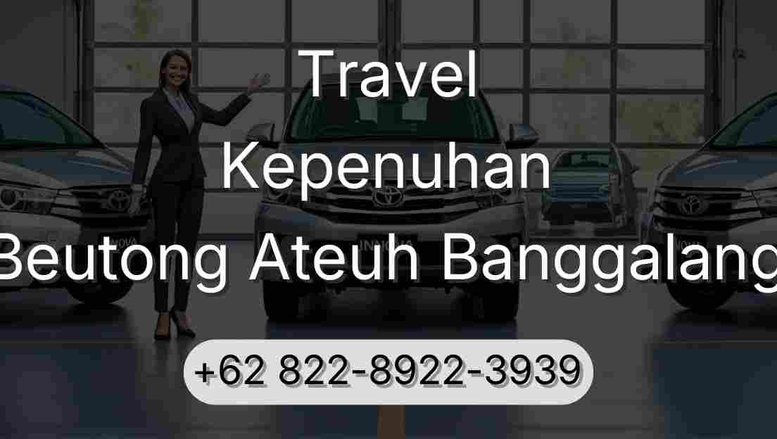 Travel Kepenuhan Beutong Ateuh Banggalang