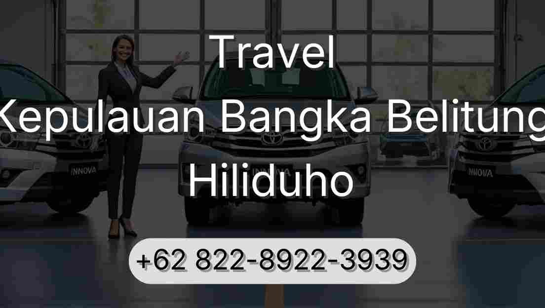 Travel Kepulauan Bangka Belitung Hiliduho