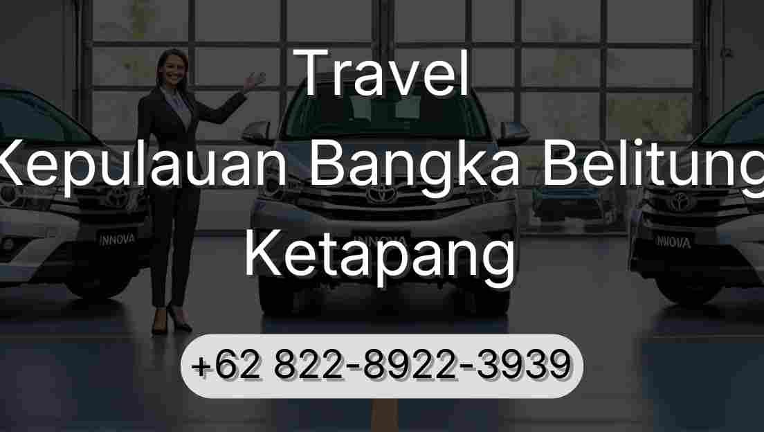 Travel Kepulauan Bangka Belitung Ketapang