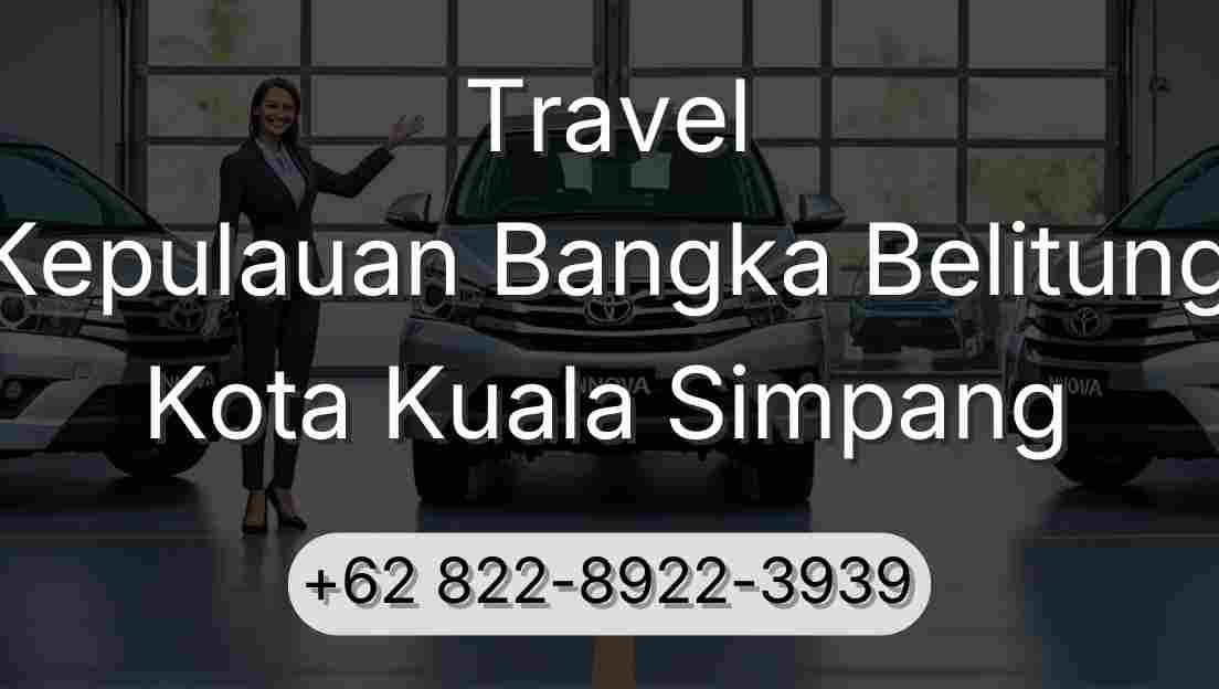 Travel Kepulauan Bangka Belitung Kota Kuala Simpang