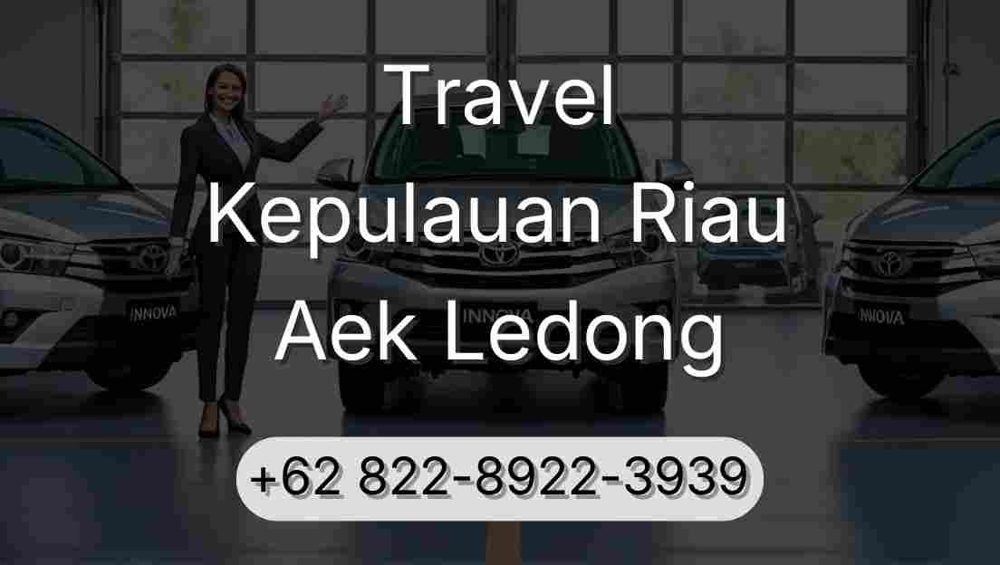 Travel Kepulauan Riau Aek Ledong