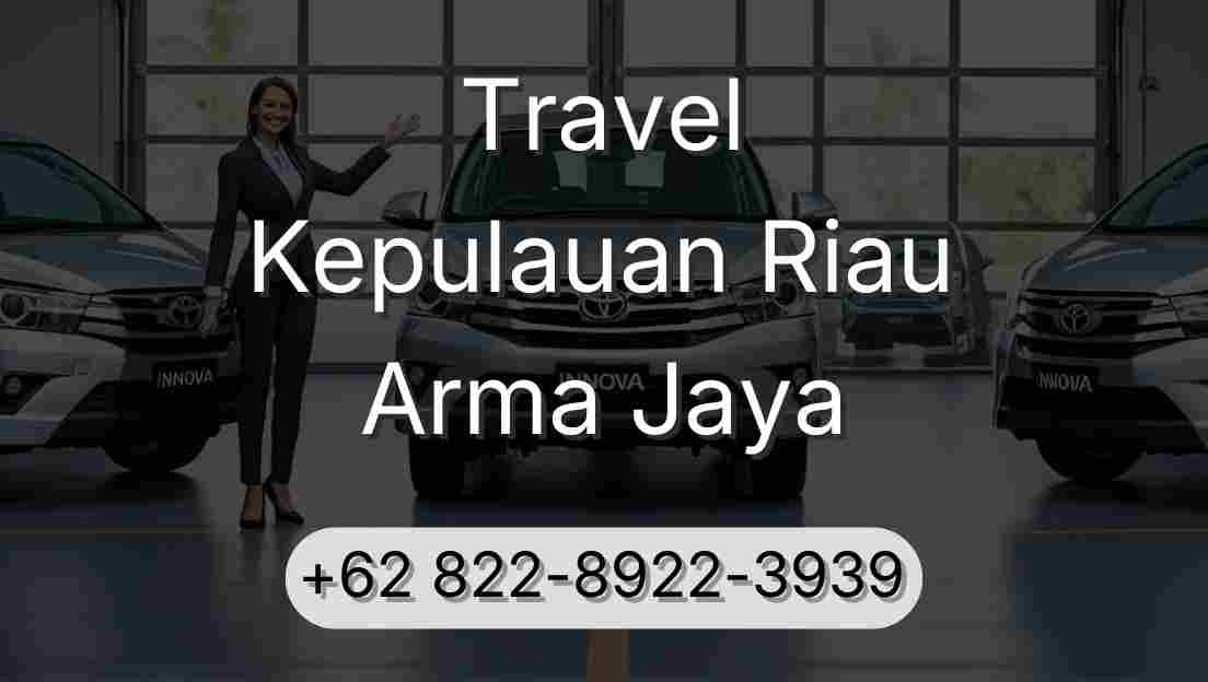 Travel Kepulauan Riau Arma Jaya