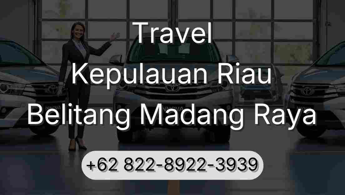 Travel Kepulauan Riau Belitang Madang Raya