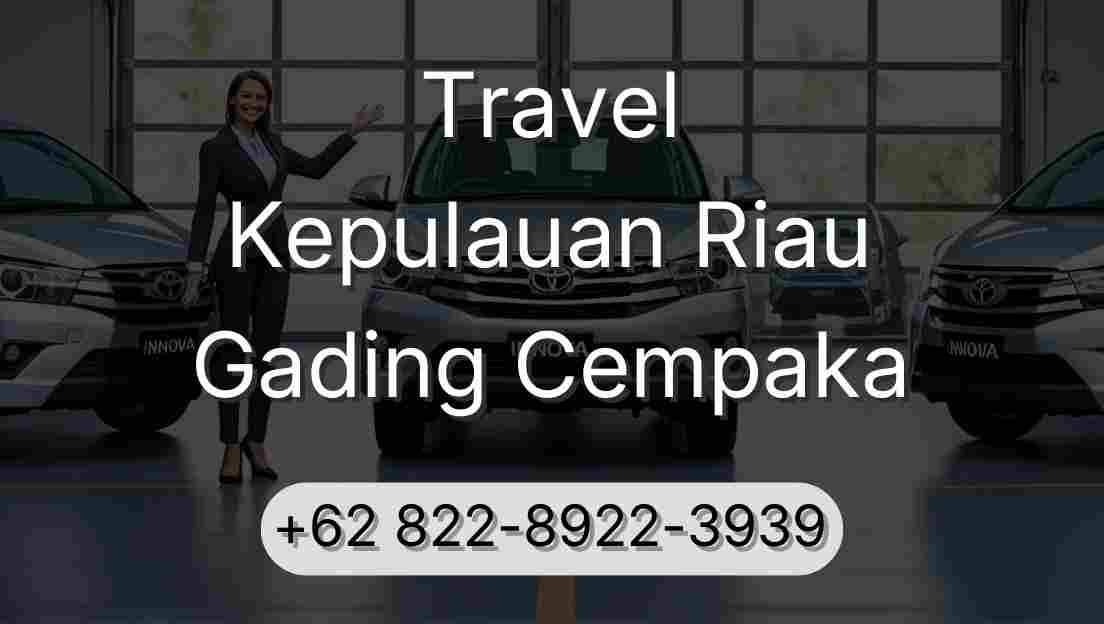 Travel Kepulauan Riau Gading Cempaka