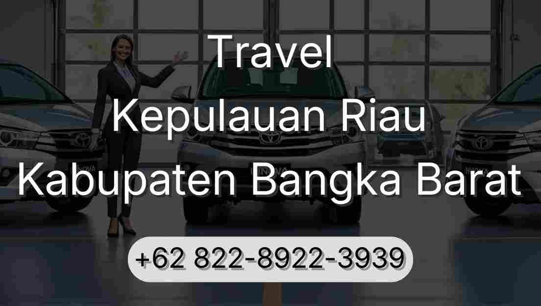 Travel Kepulauan Riau Kabupaten Bangka Barat