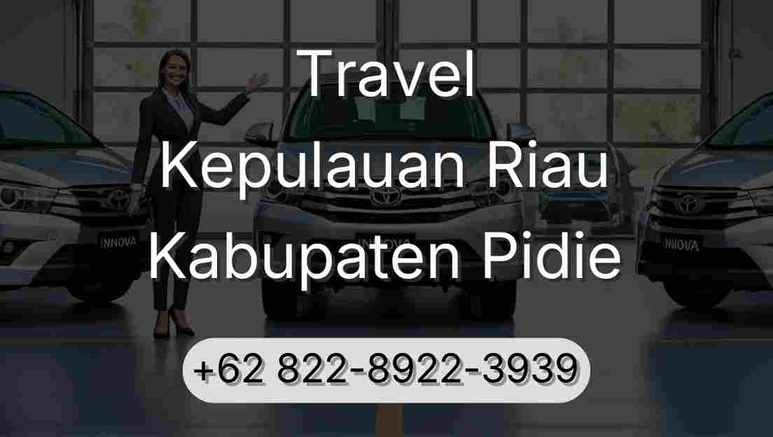 Travel Kepulauan Riau Kabupaten Pidie