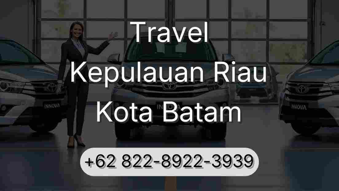 Travel Kepulauan Riau Kota Batam