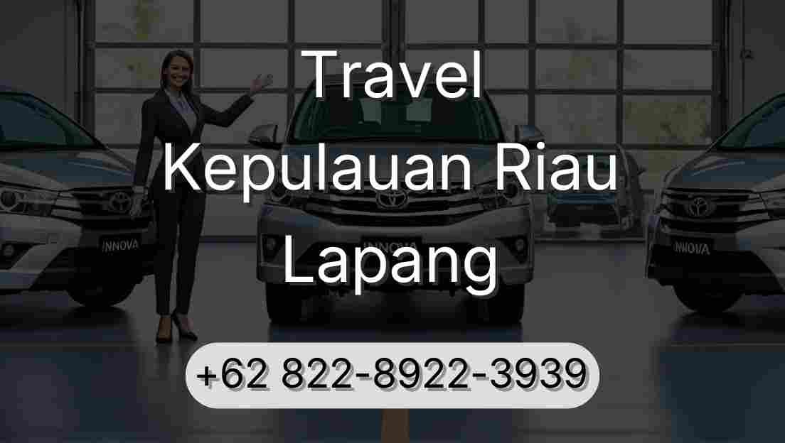 Travel Kepulauan Riau Lapang