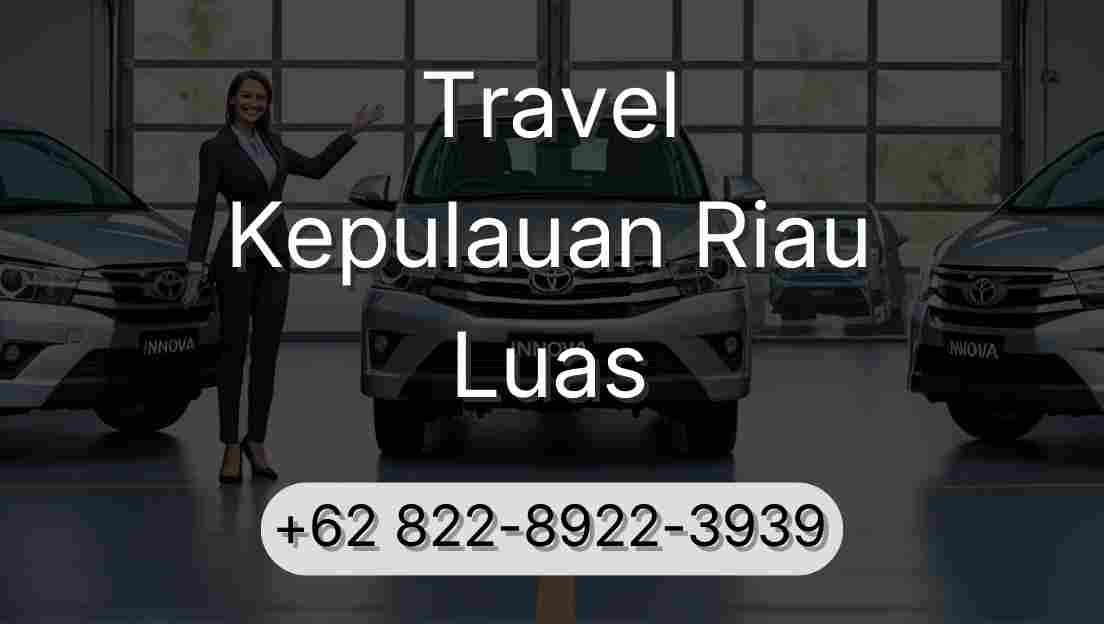 Travel Kepulauan Riau Luas