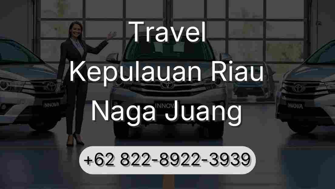 Travel Kepulauan Riau Naga Juang