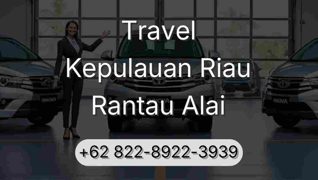 Travel Kepulauan Riau Rantau Alai