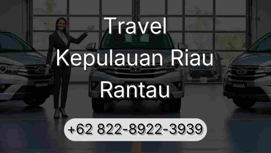 Travel Kepulauan Riau Rantau