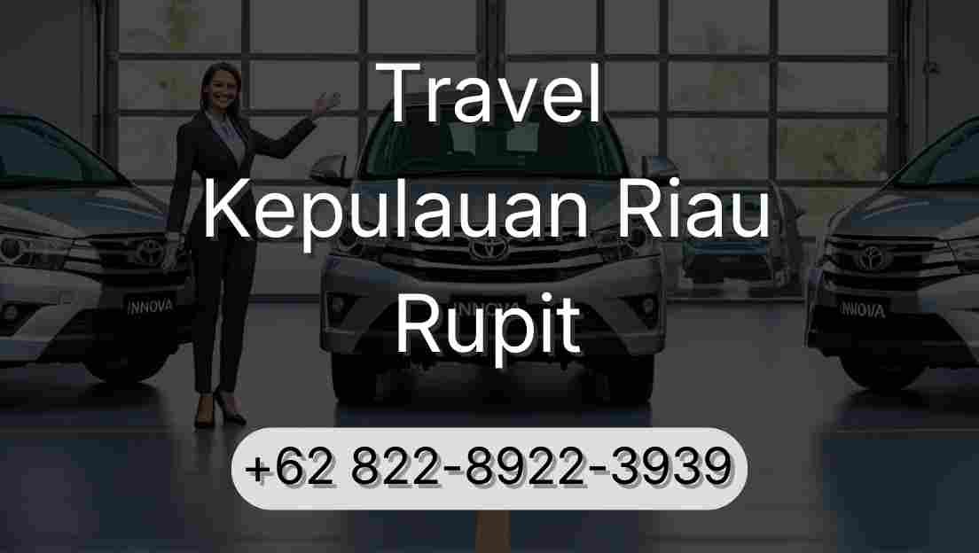 Travel Kepulauan Riau Rupit