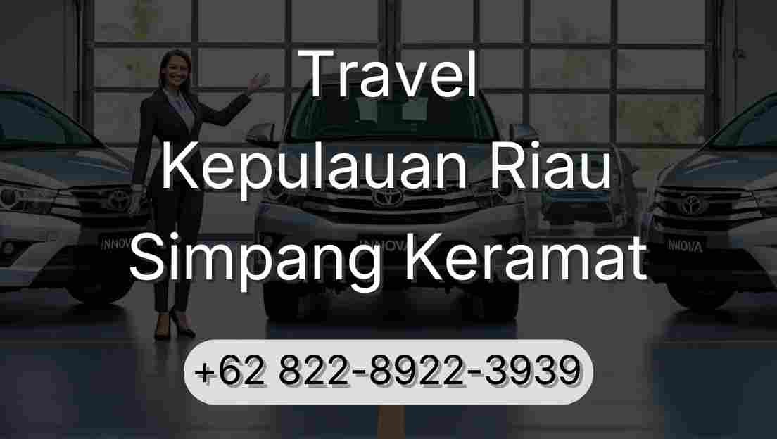 Travel Kepulauan Riau Simpang Keramat