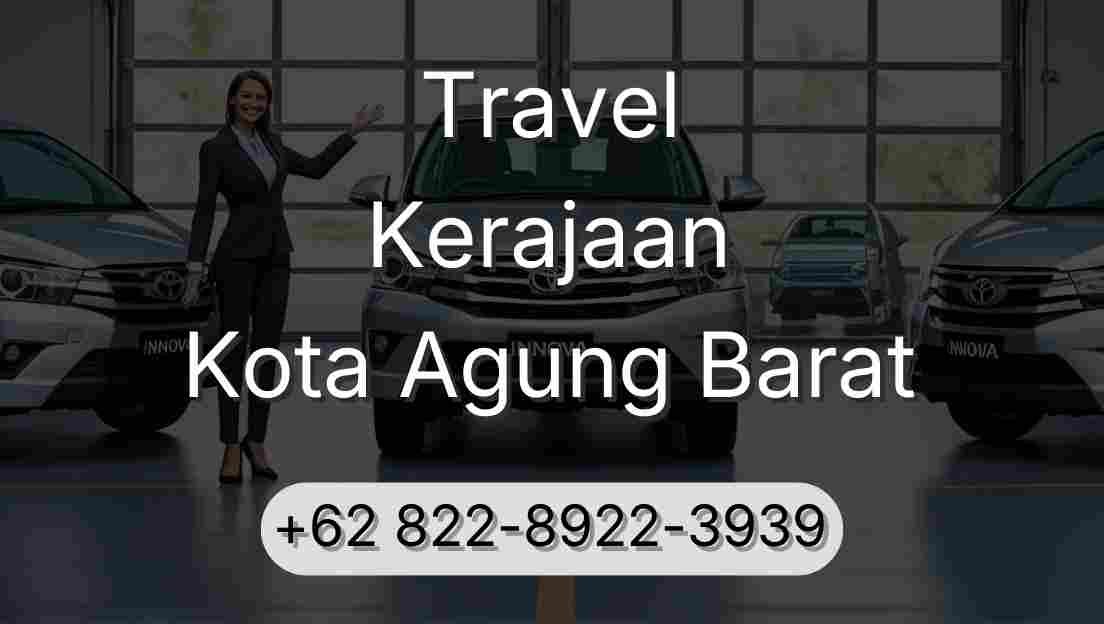 Travel Kerajaan Kota Agung Barat