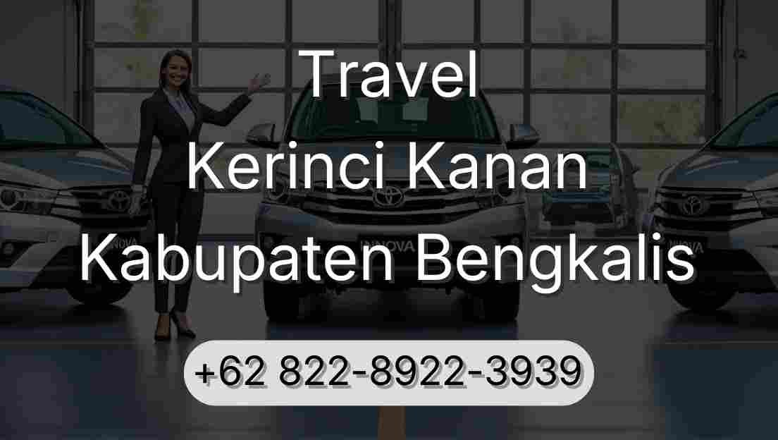 Travel Kerinci Kanan Kabupaten Bengkalis