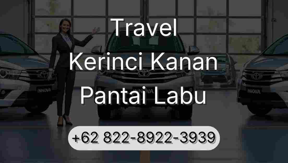 Travel Kerinci Kanan Pantai Labu