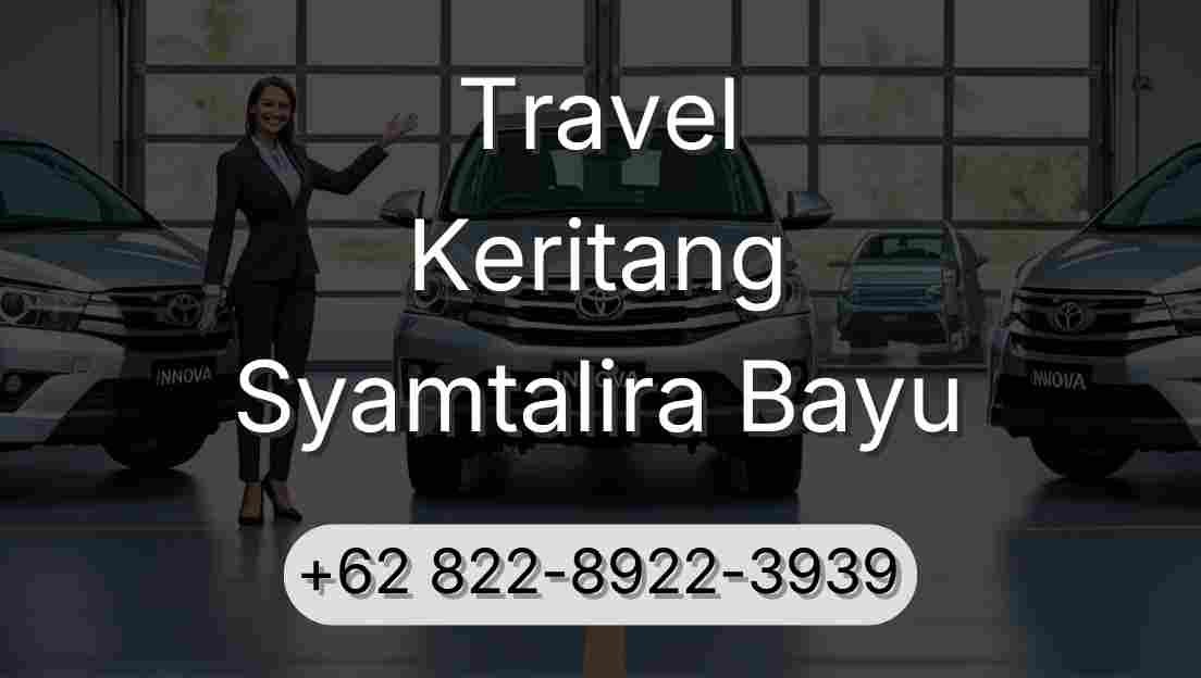Travel Keritang Syamtalira Bayu
