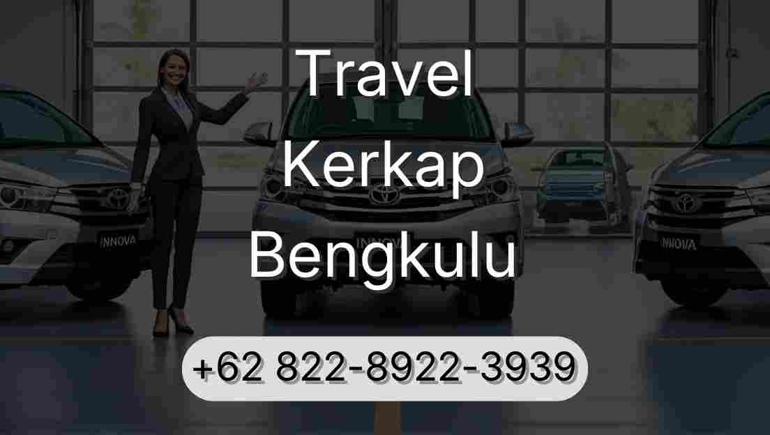 Travel Kerkap Bengkulu