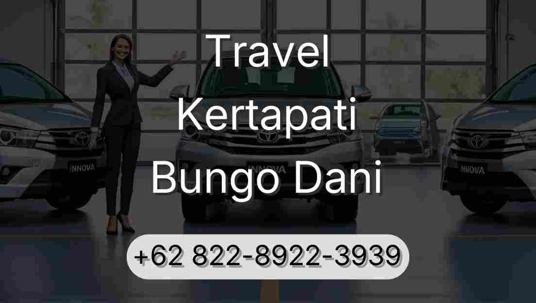 Travel Kertapati Bungo Dani