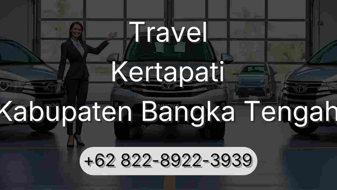 Travel Kertapati Kabupaten Bangka Tengah
