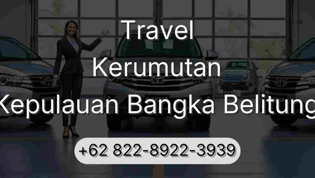 Travel Kerumutan Kepulauan Bangka Belitung