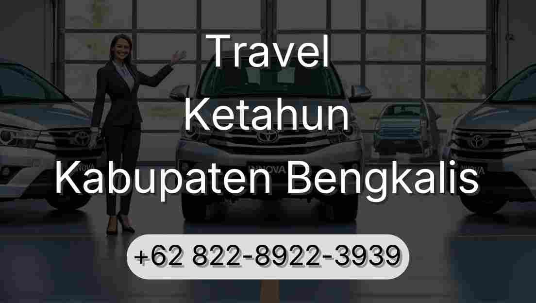 Travel Ketahun Kabupaten Bengkalis