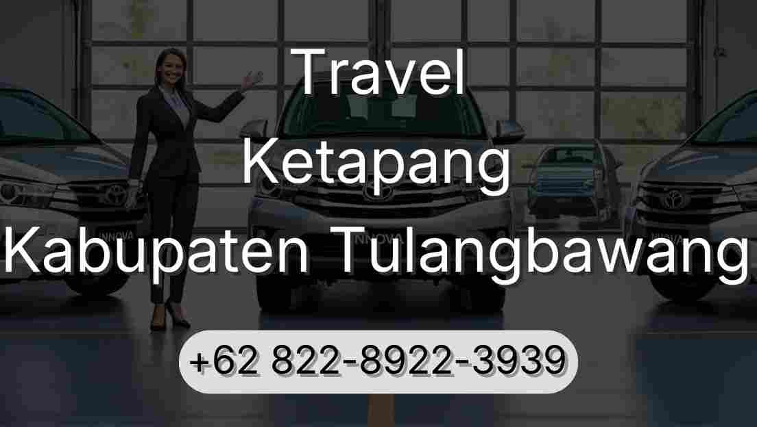 Travel Ketapang Kabupaten Tulangbawang