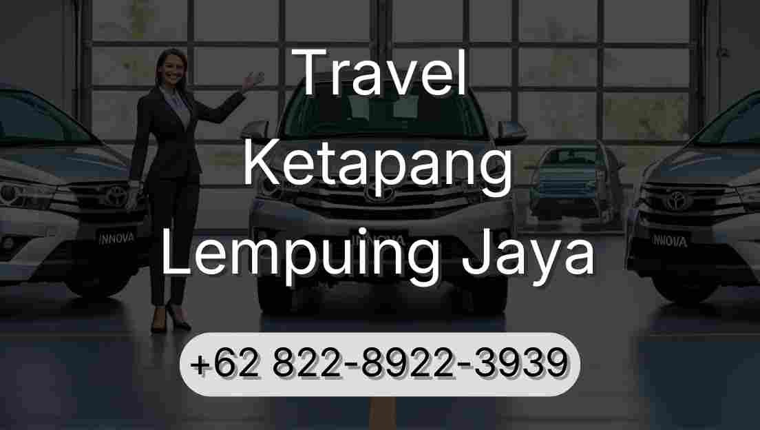 Travel Ketapang Lempuing Jaya