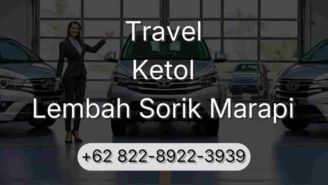 Travel Ketol Lembah Sorik Marapi