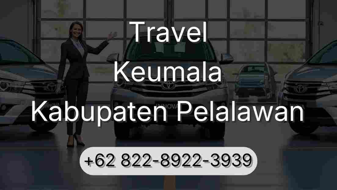 Travel Keumala Kabupaten Pelalawan