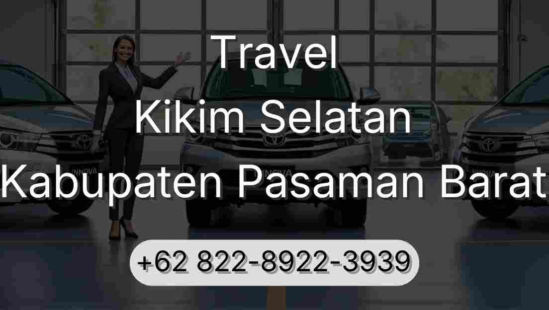 Travel Kikim Selatan Kabupaten Pasaman Barat