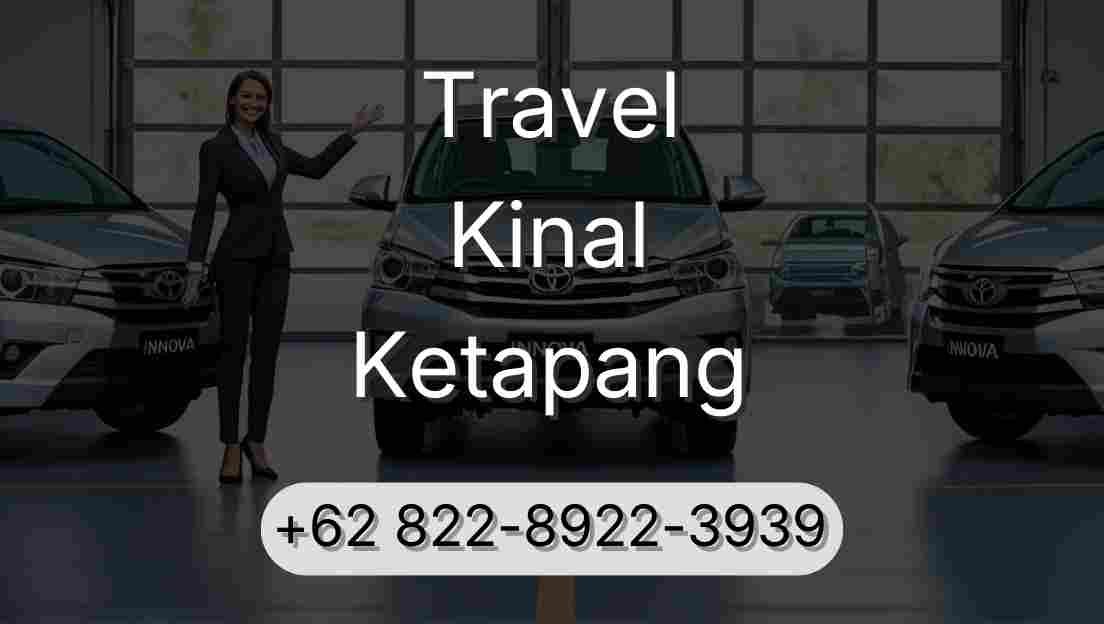 Travel Kinal Ketapang